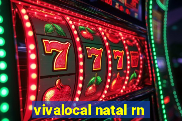 vivalocal natal rn